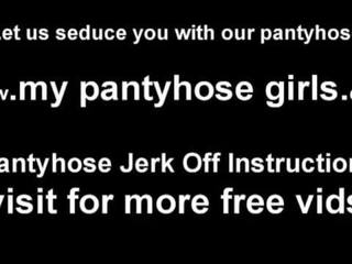 I will jerk your on in nothing but my pantyhose JOI